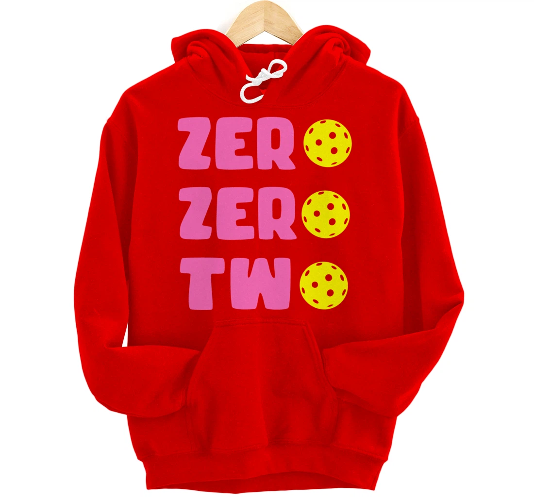 Zero Zero Two 002 Pickleball Dinking Paddleball Sport Lover Pullover Hoodie