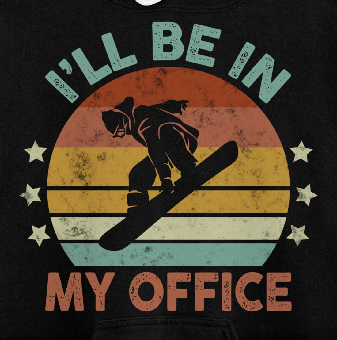 Snowboarding I’ll Be In My Office Winter Ice Sports Retro Pullover Hoodie