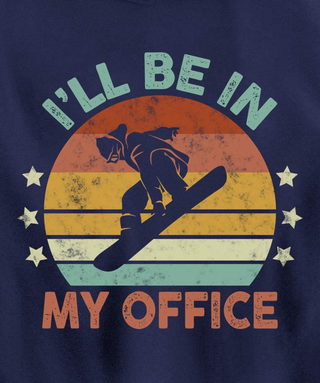 Snowboarding I’ll Be In My Office Winter Ice Sports Retro Pullover Hoodie