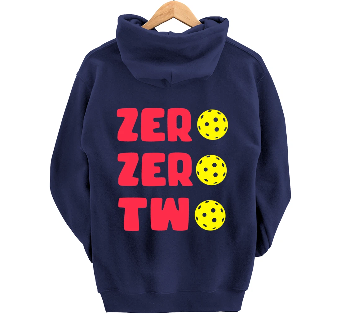 Zero Zero Two 002 Pickleball Dinking Paddleball Sport Lover Pullover Hoodie