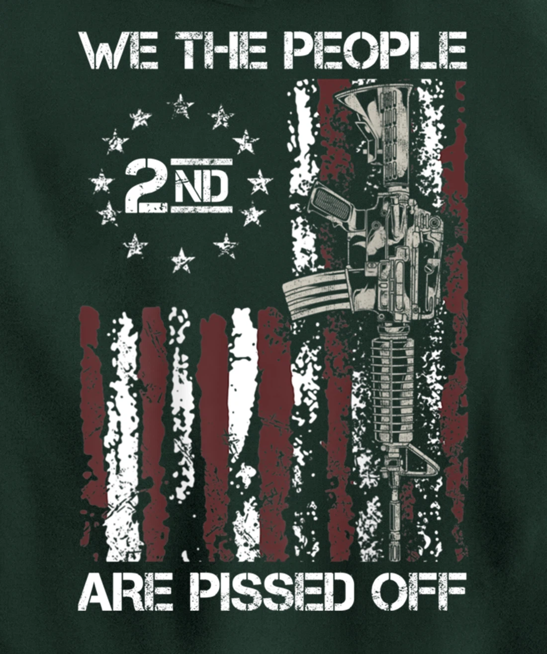 Pro Gun American Flag We The People Are Pissed Off Pullover Hoodie