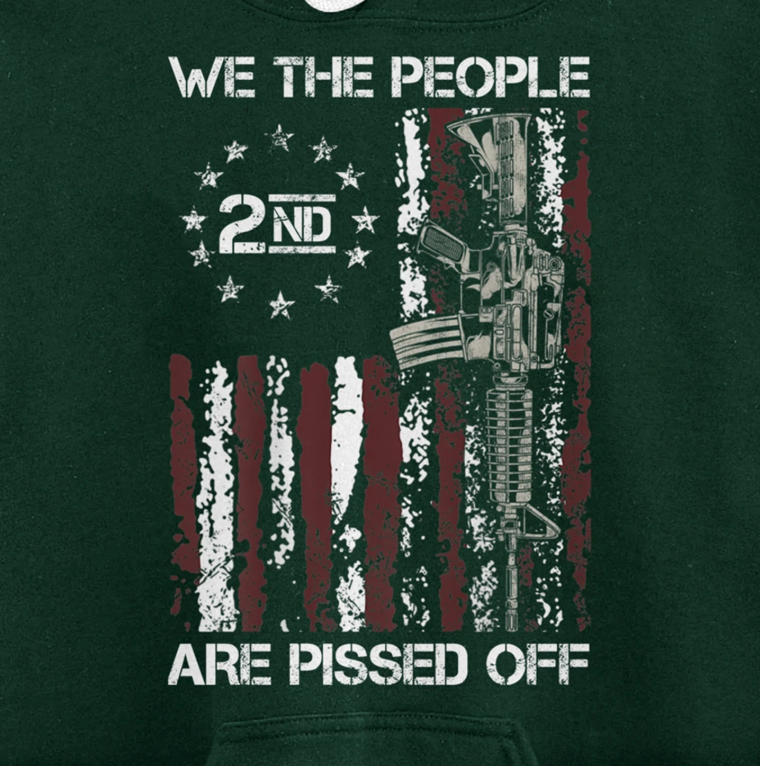 Pro Gun American Flag We The People Are Pissed Off Pullover Hoodie