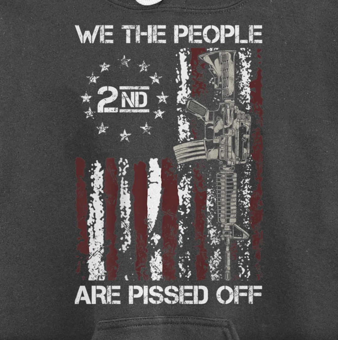 Pro Gun American Flag We The People Are Pissed Off Pullover Hoodie