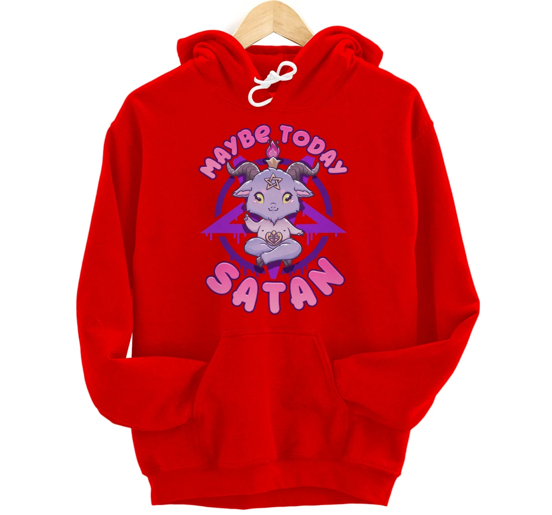 Maybe Today Satan I Cute Kawaii Anime Baphomet Pullover Hoodie