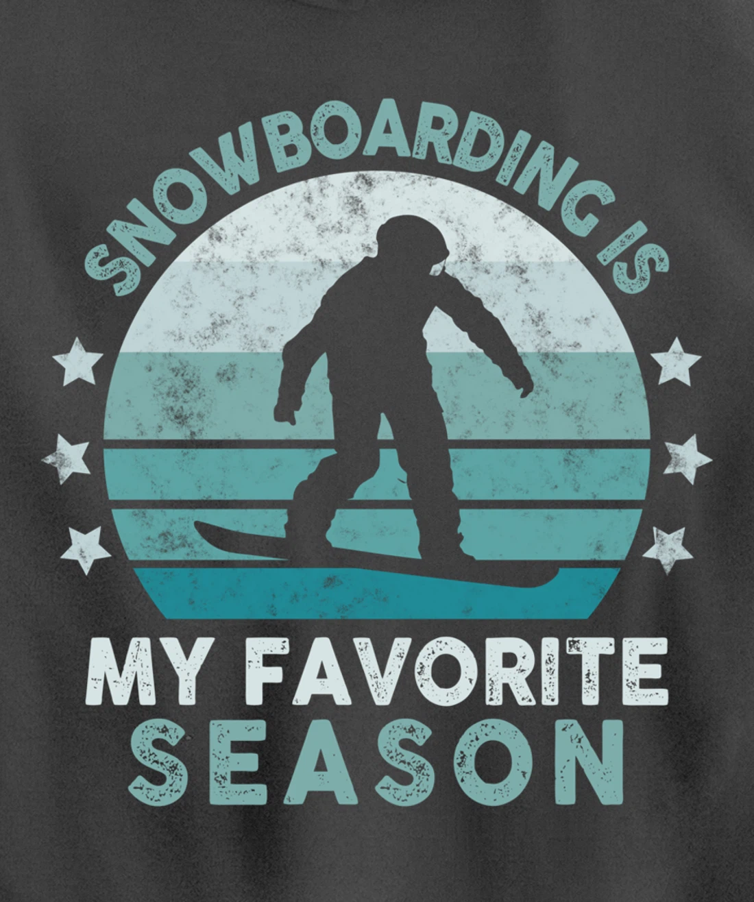 Snowboarding Is My Favorite Season Winter Ice Sports Retro Pullover Hoodie