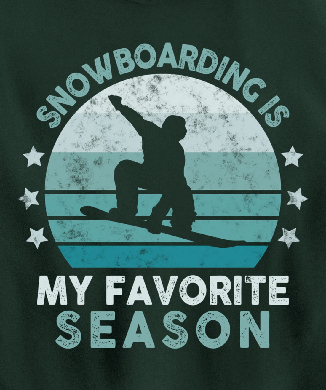 Snowboarding Is My Favorite Season Winter Ice Sports Retro Pullover Hoodie