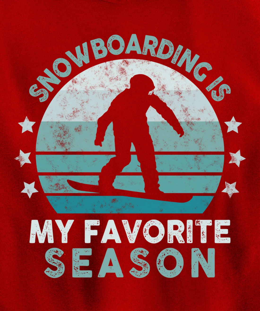 Snowboarding Is My Favorite Season Winter Ice Sports Retro Pullover Hoodie