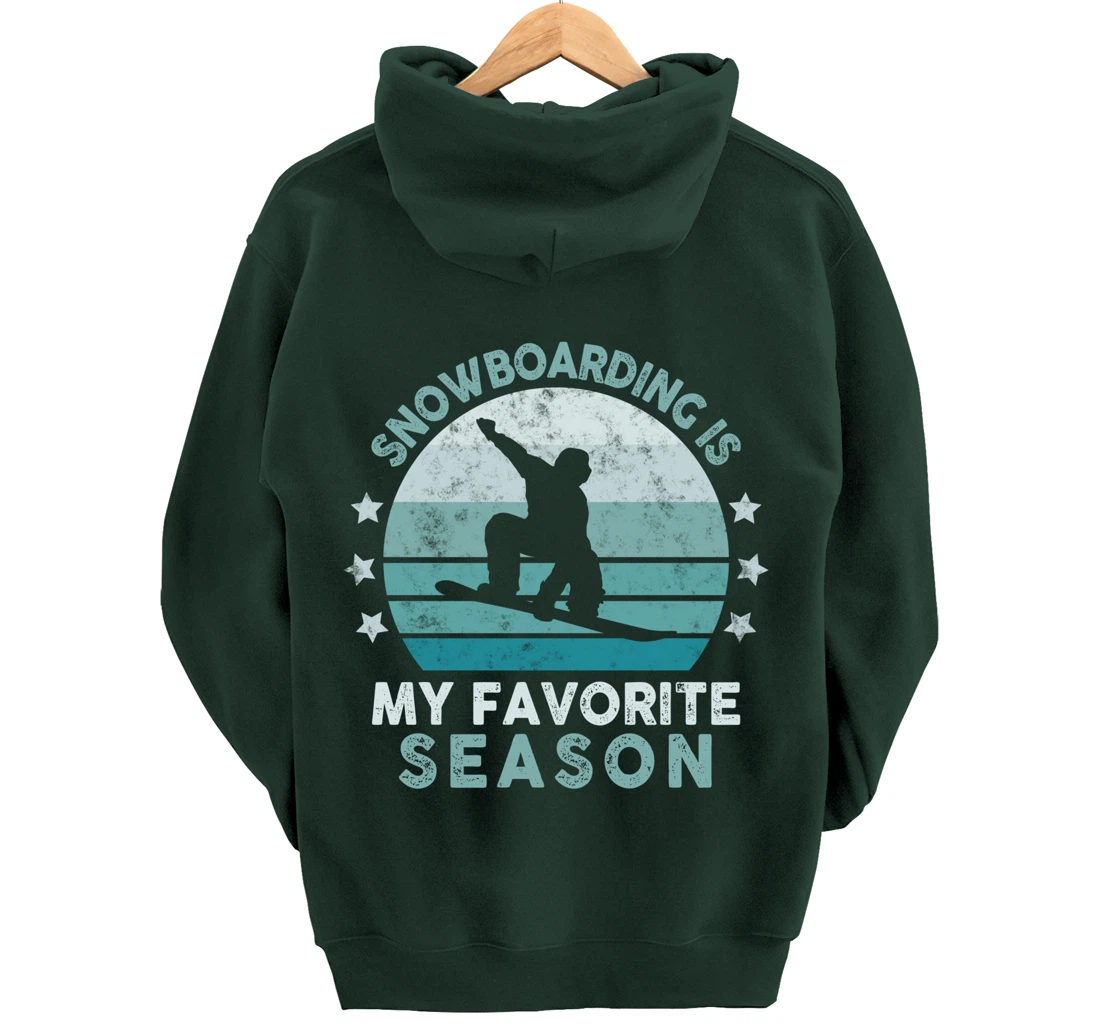 Snowboarding Is My Favorite Season Winter Ice Sports Retro Pullover Hoodie