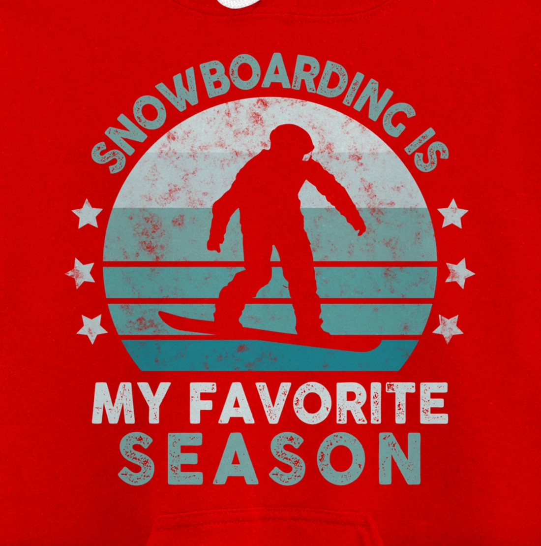 Snowboarding Is My Favorite Season Winter Ice Sports Retro Pullover Hoodie