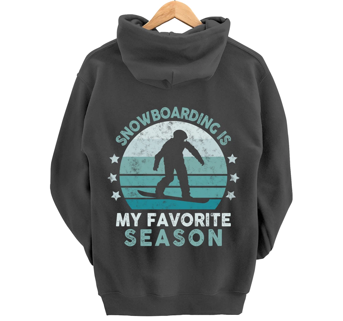 Snowboarding Is My Favorite Season Winter Ice Sports Retro Pullover Hoodie