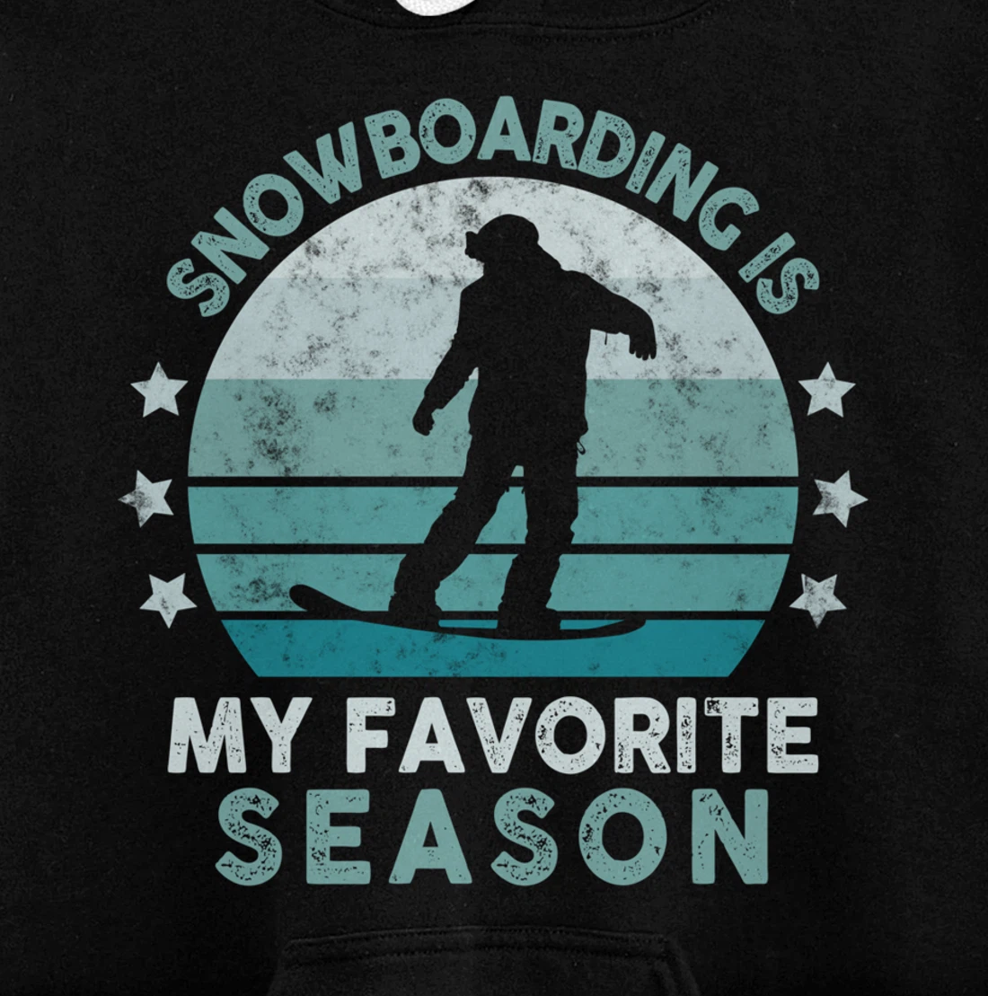 Snowboarding Is My Favorite Season Winter Ice Sports Retro Pullover Hoodie