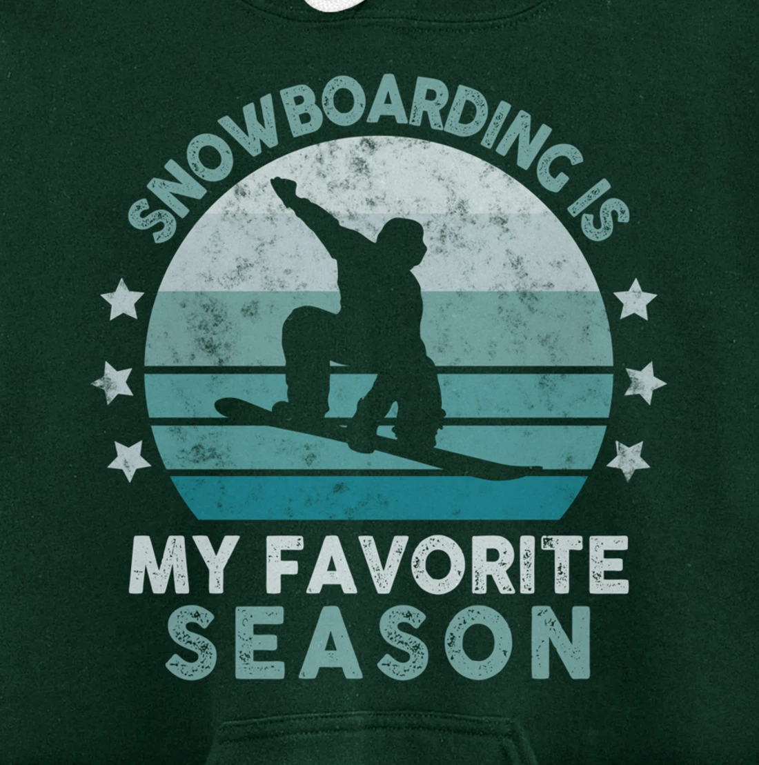 Snowboarding Is My Favorite Season Winter Ice Sports Retro Pullover Hoodie