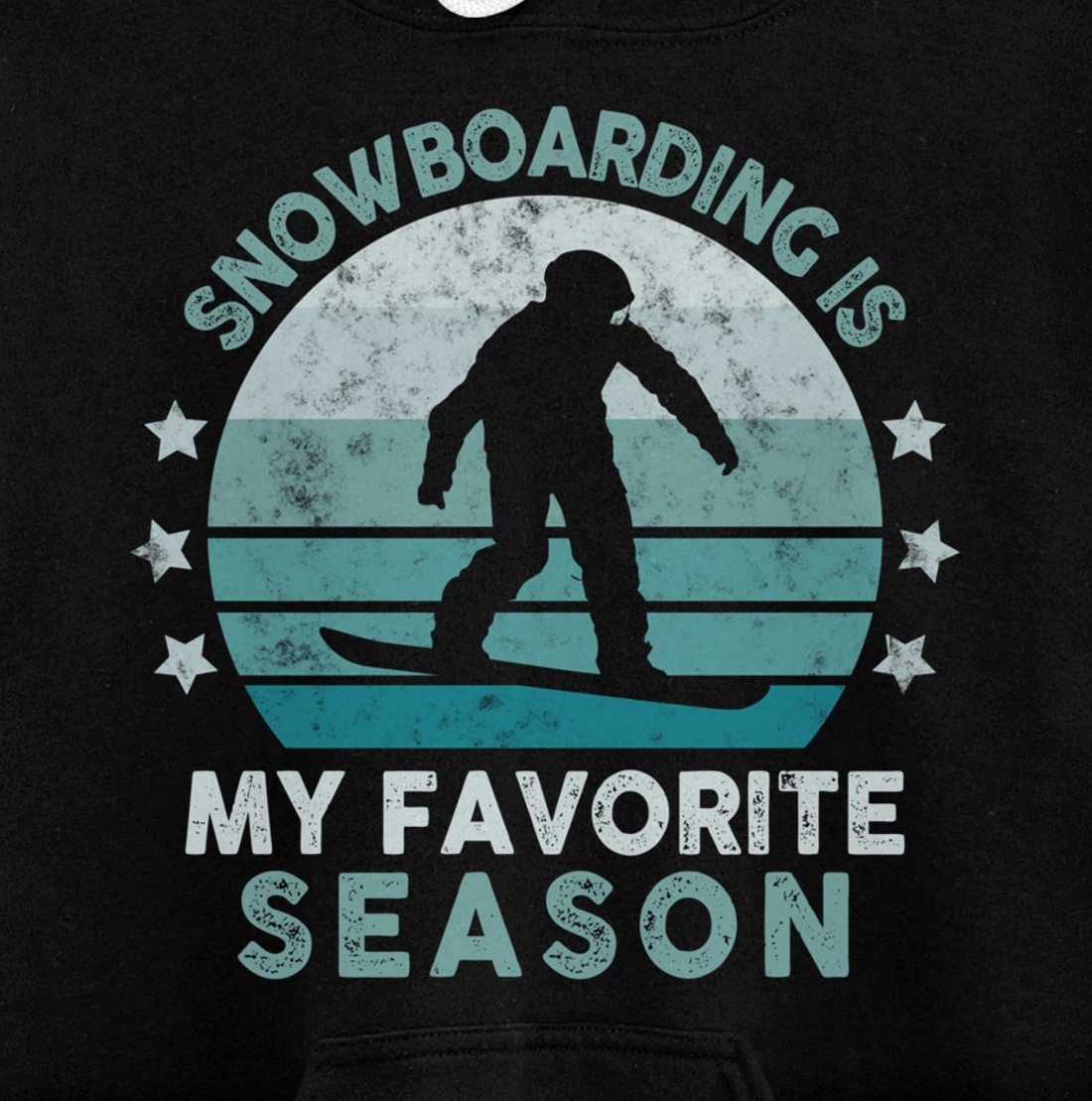 Snowboarding Is My Favorite Season Winter Ice Sports Retro Pullover Hoodie