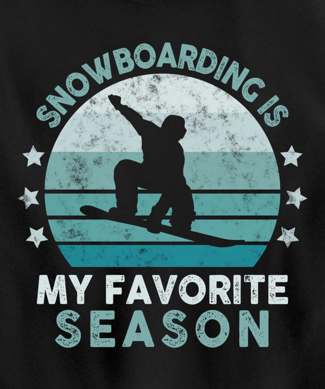 Snowboarding Is My Favorite Season Winter Ice Sports Retro Pullover Hoodie