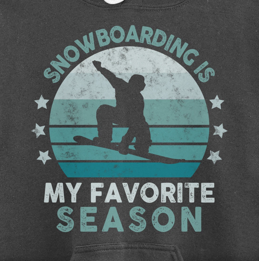 Snowboarding Is My Favorite Season Winter Ice Sports Retro Pullover Hoodie