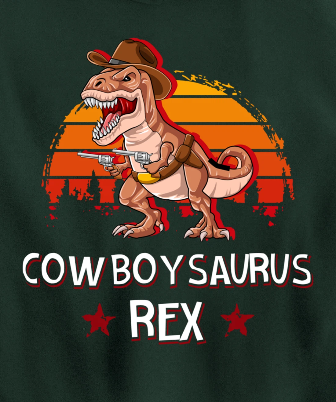 Cowboysaurus T-Rex Western Dinosaur Funny Cowboy Dino Pullover Hoodie