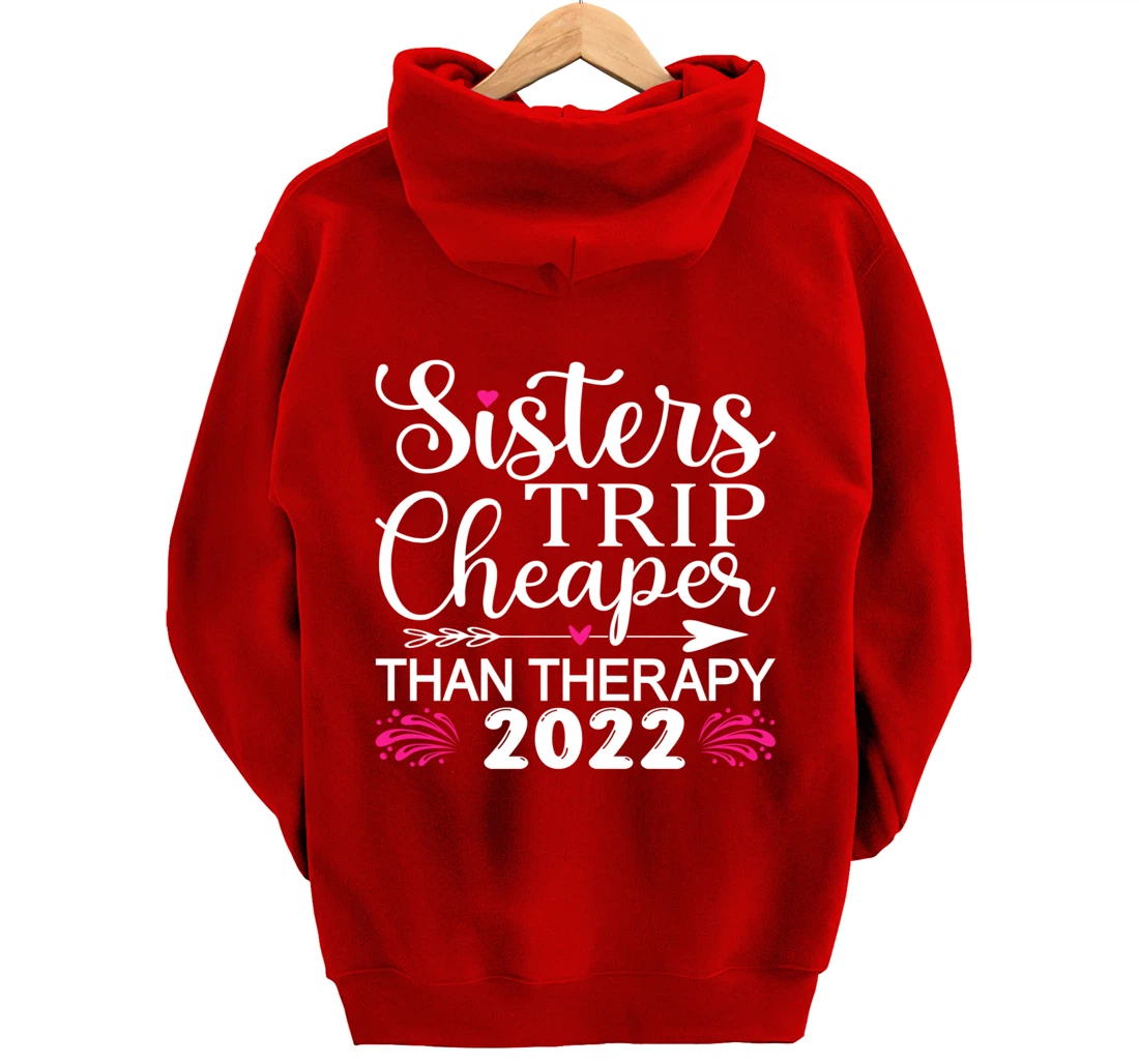 Women's Sisters Trip 2022 Weekend vacation Lover Girls Trip Pullover Hoodie