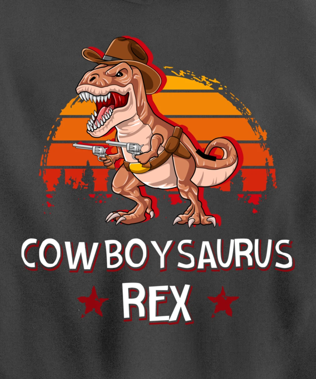 Cowboysaurus T-Rex Western Dinosaur Funny Cowboy Dino Pullover Hoodie