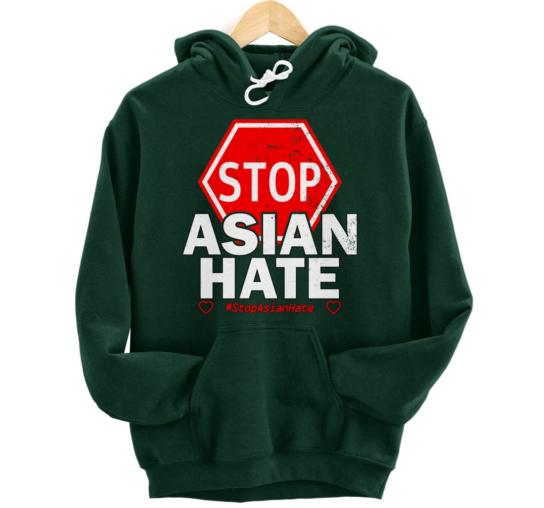 Stop Asian Hate - Social Justice Pullover Hoodie