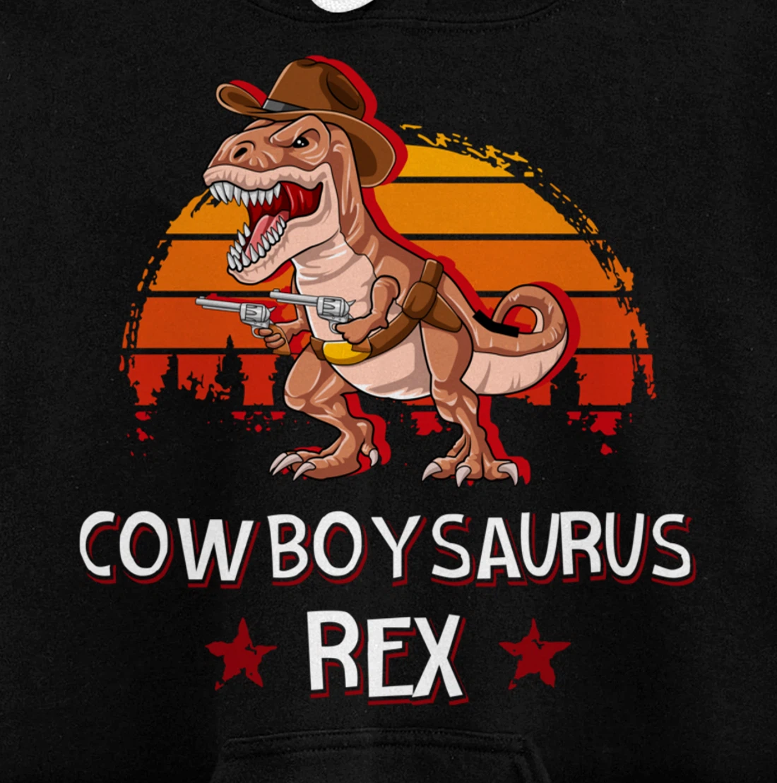 Cowboysaurus T-Rex Western Dinosaur Funny Cowboy Dino Pullover Hoodie