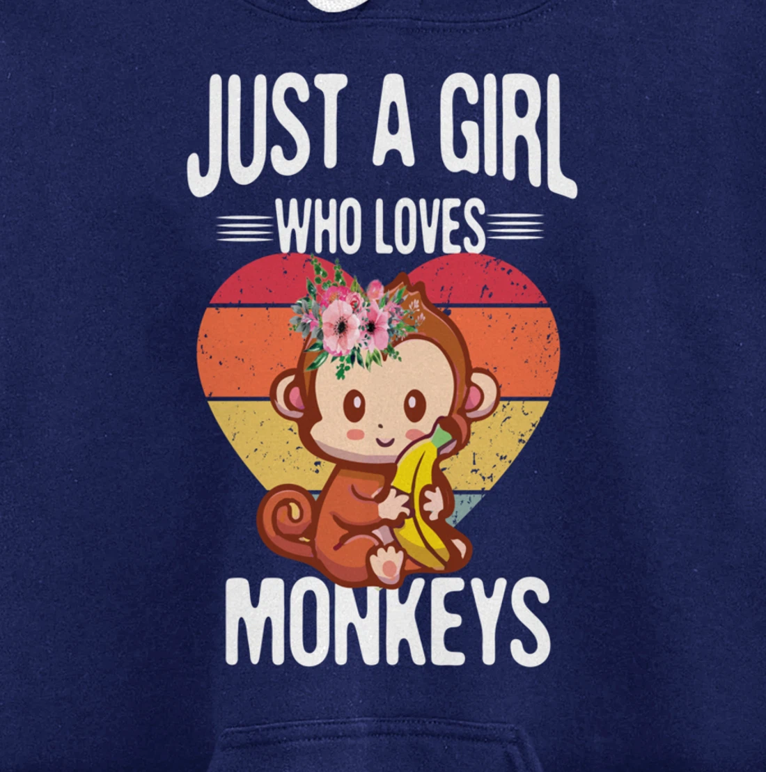 Just A Girl Who Loves Monkey Funny Monkey Pullover Hoodie