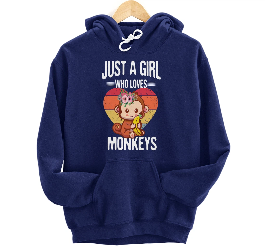 Just A Girl Who Loves Monkey Funny Monkey Pullover Hoodie