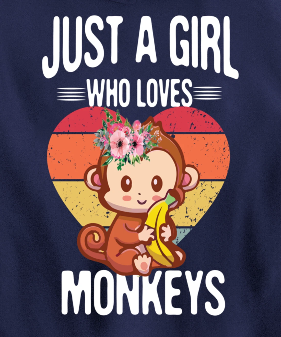 Just A Girl Who Loves Monkey Funny Monkey Pullover Hoodie