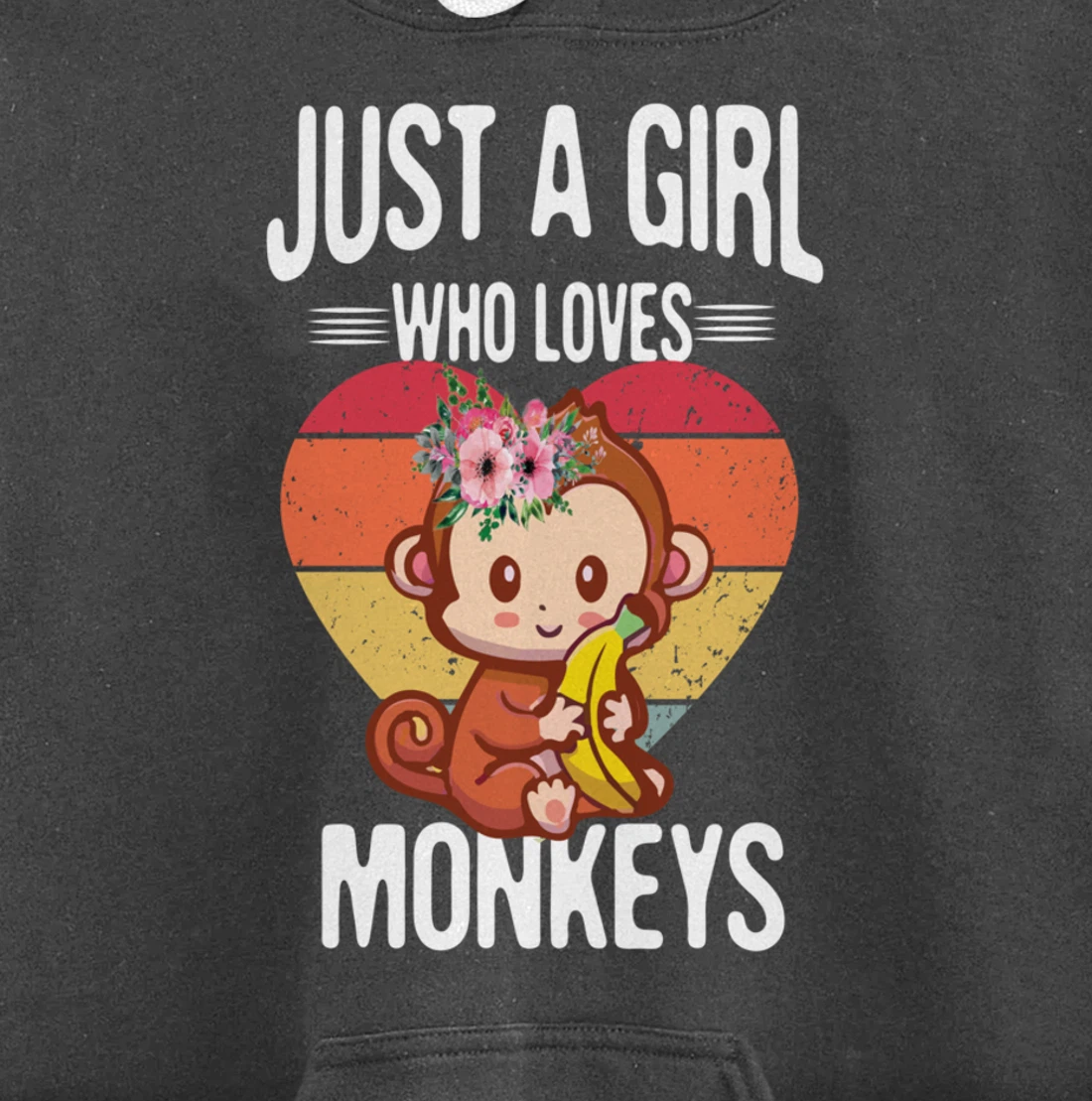 Just A Girl Who Loves Monkey Funny Monkey Pullover Hoodie