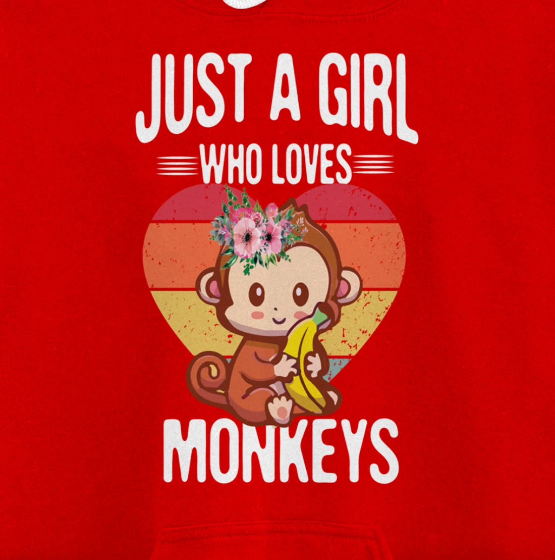 Just A Girl Who Loves Monkey Funny Monkey Pullover Hoodie