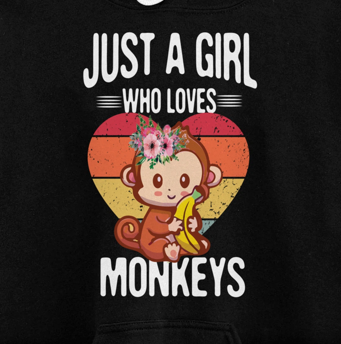 Just A Girl Who Loves Monkey Funny Monkey Pullover Hoodie