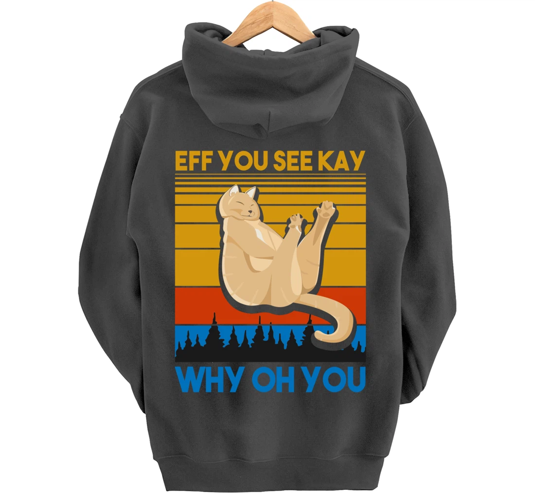 Eff You See Kay Why Oh You Vintage Sunset Cat Lover Retro Pullover Hoodie