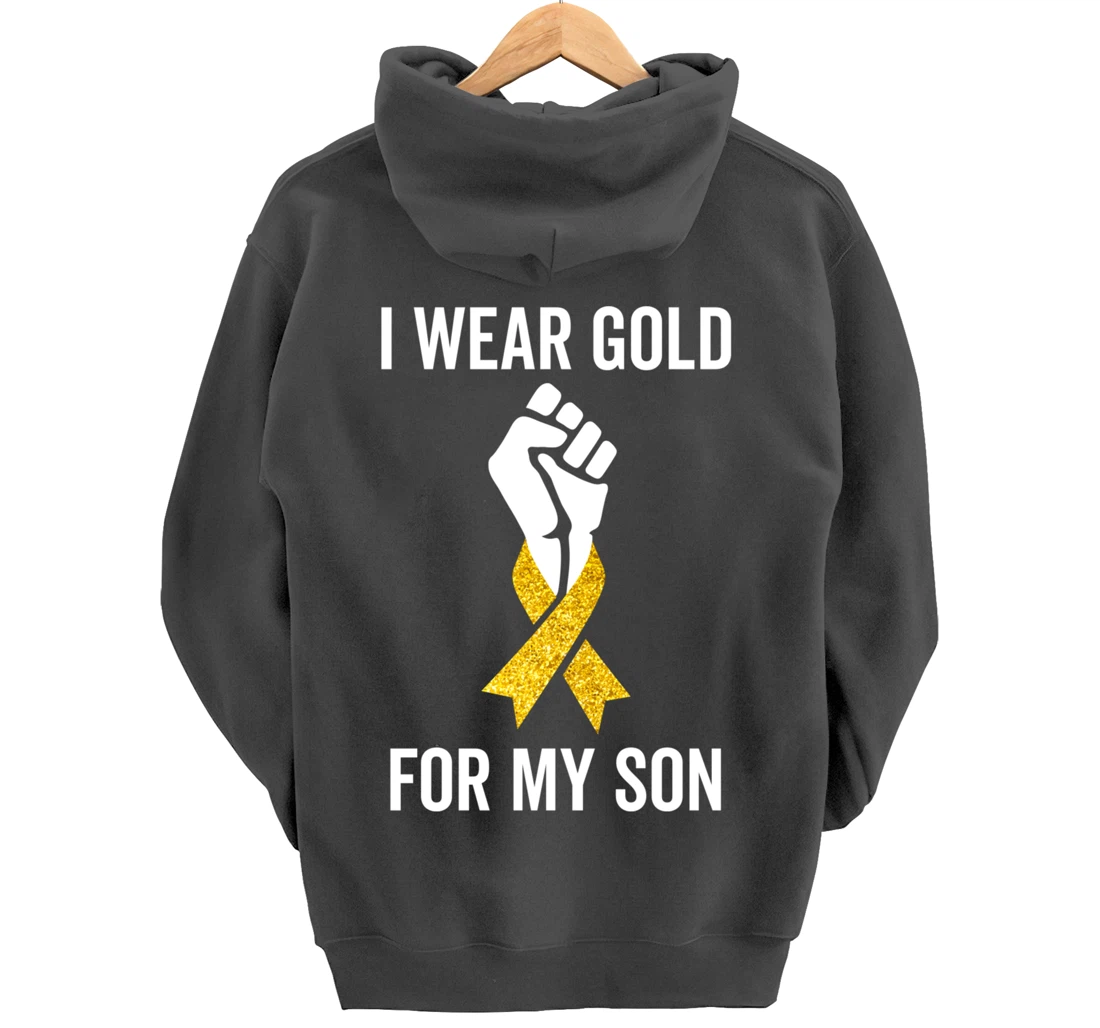 I Wear Gold For My Son Childhood Cancer Awareness Gift Pullover Hoodie