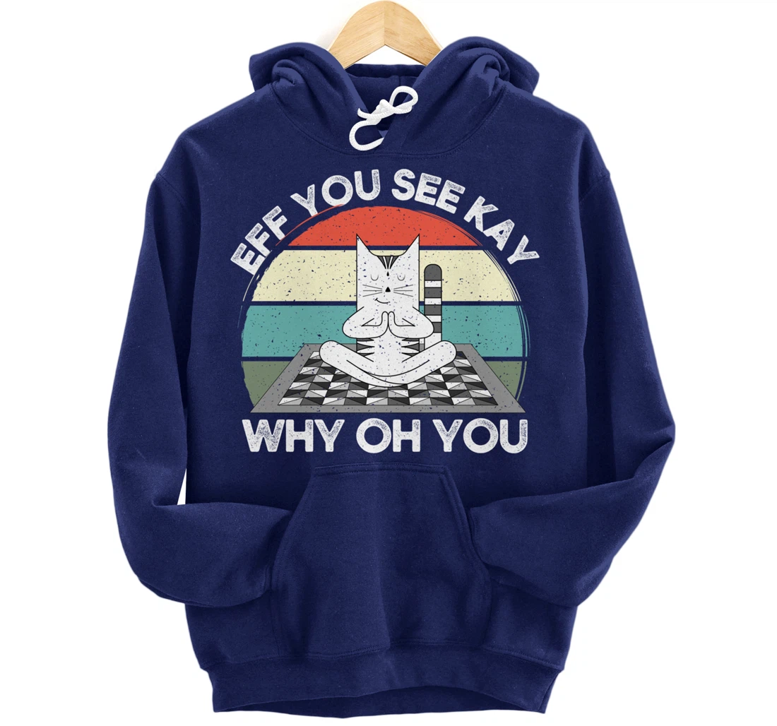 Eff You See Kay Why Oh You Vintage Sunset Cat Lover Yoga Pullover Hoodie