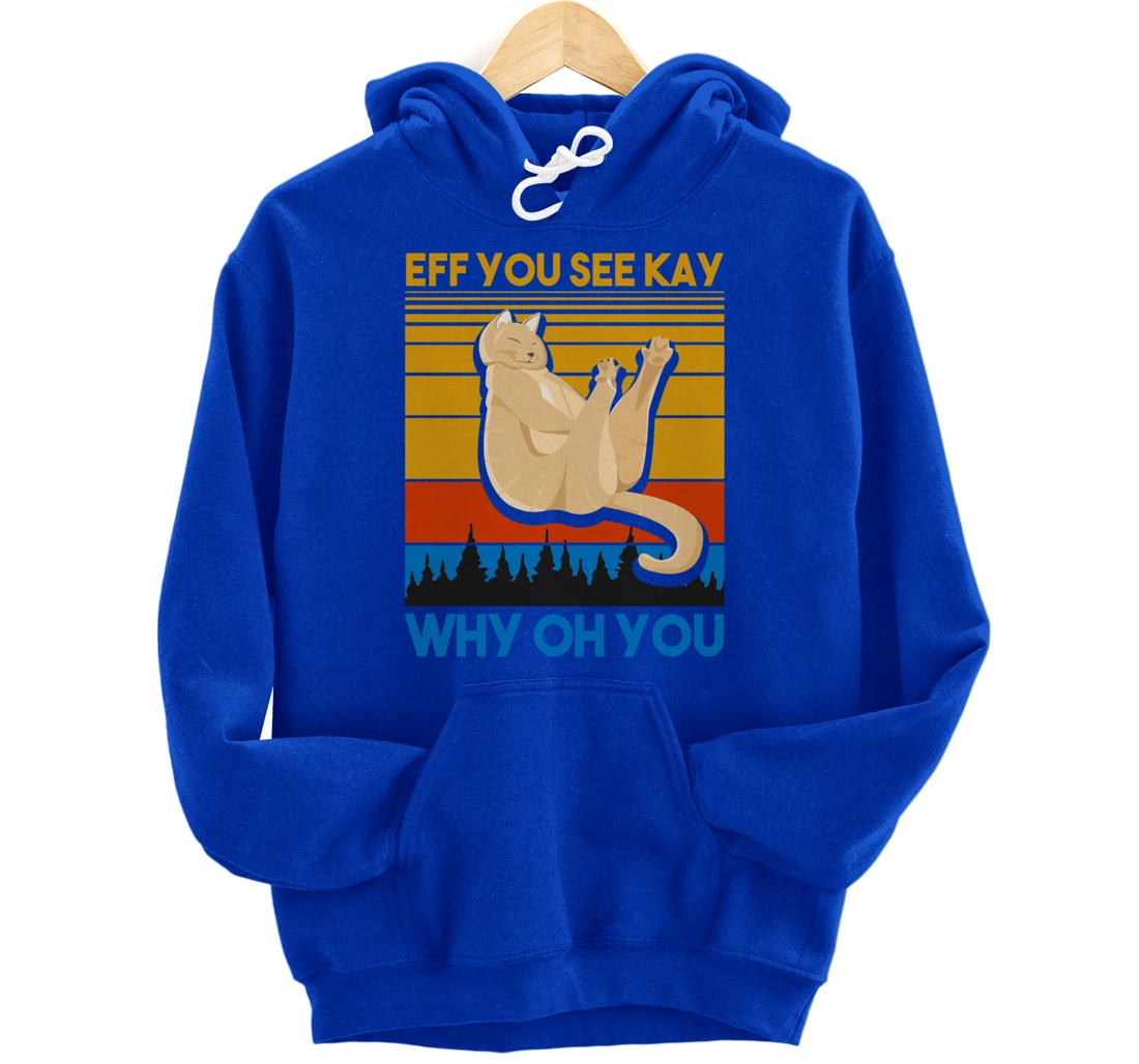 Eff You See Kay Why Oh You Vintage Sunset Cat Lover Retro Pullover Hoodie