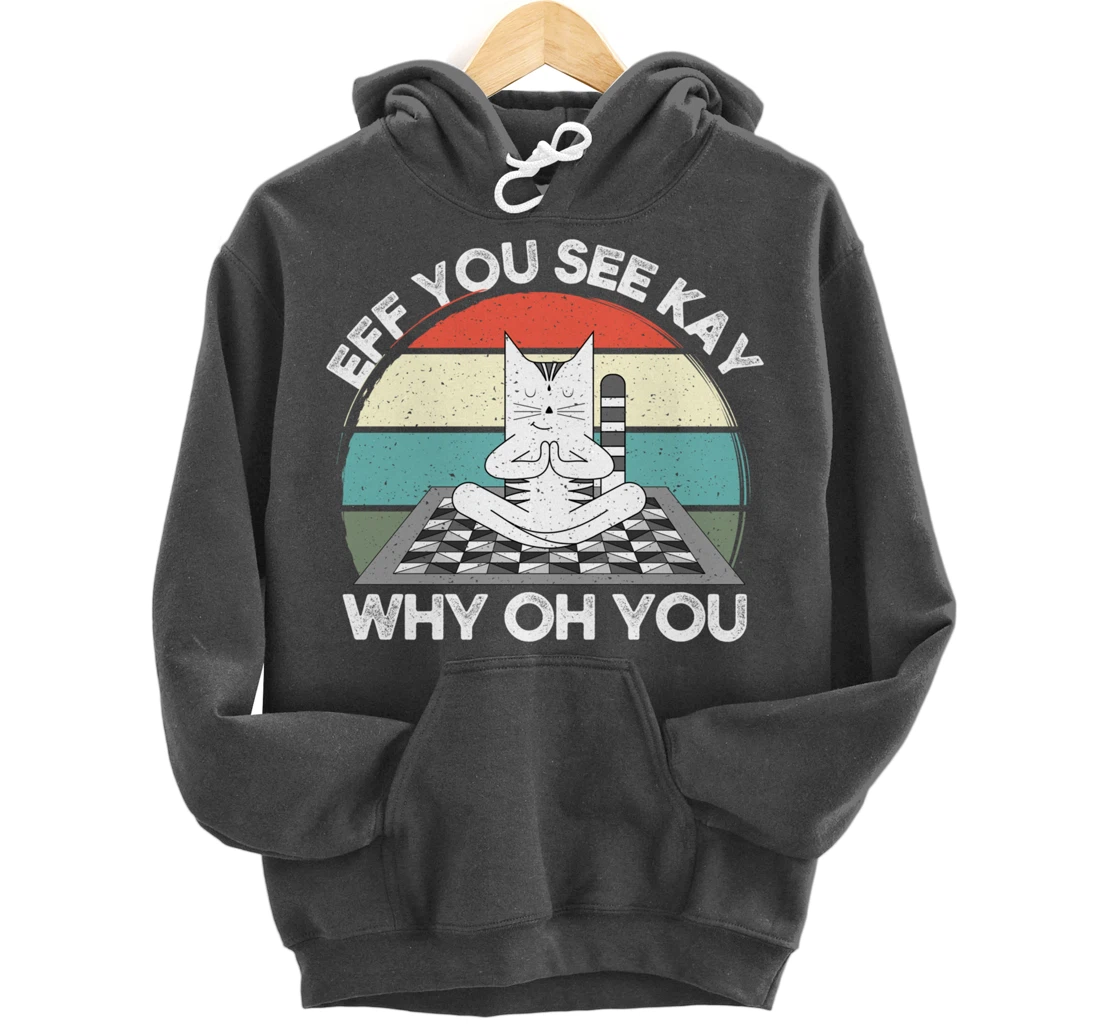 Eff You See Kay Why Oh You Vintage Sunset Cat Lover Yoga Pullover Hoodie