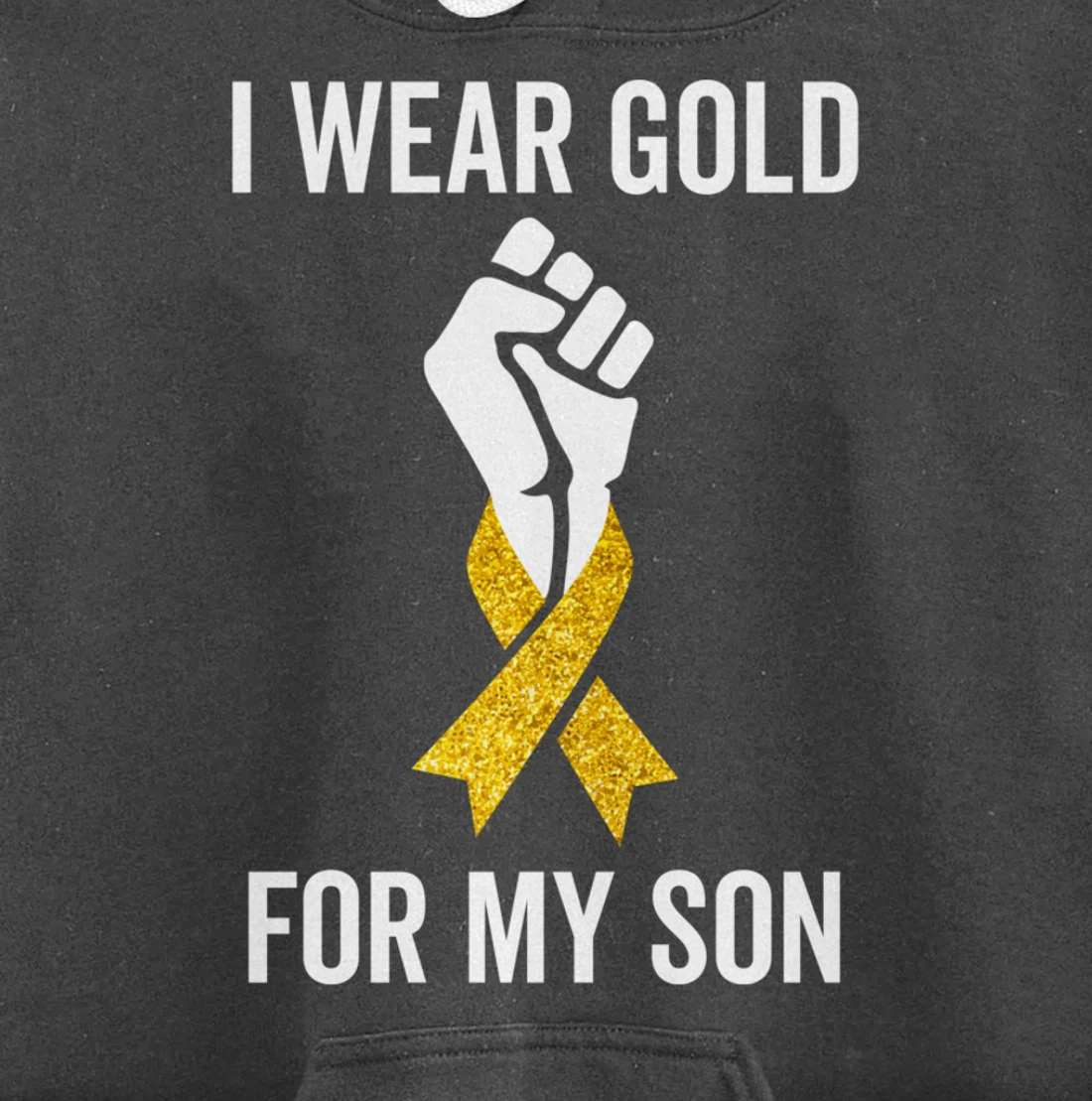 I Wear Gold For My Son Childhood Cancer Awareness Gift Pullover Hoodie