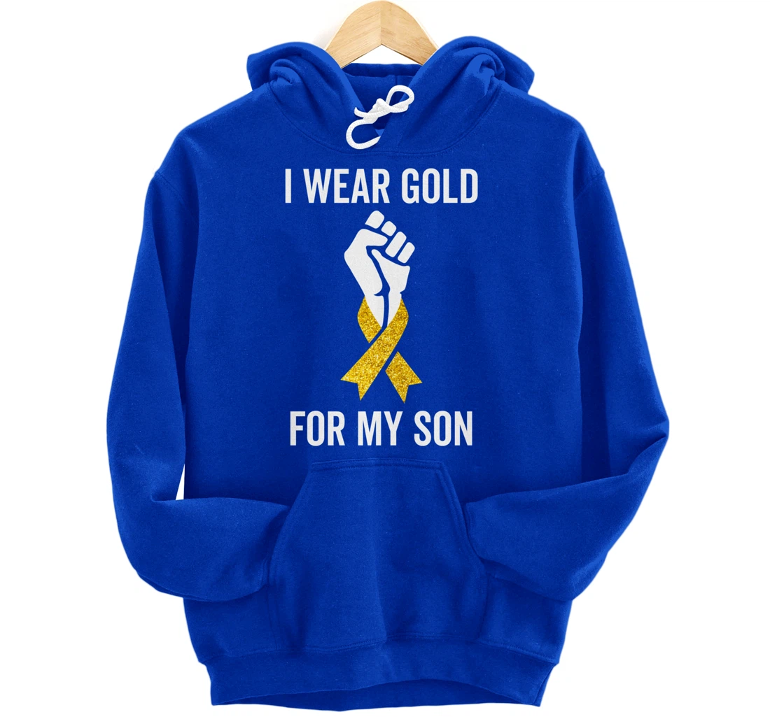 I Wear Gold For My Son Childhood Cancer Awareness Gift Pullover Hoodie