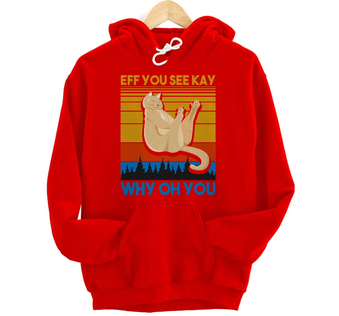Eff You See Kay Why Oh You Vintage Sunset Cat Lover Retro Pullover Hoodie