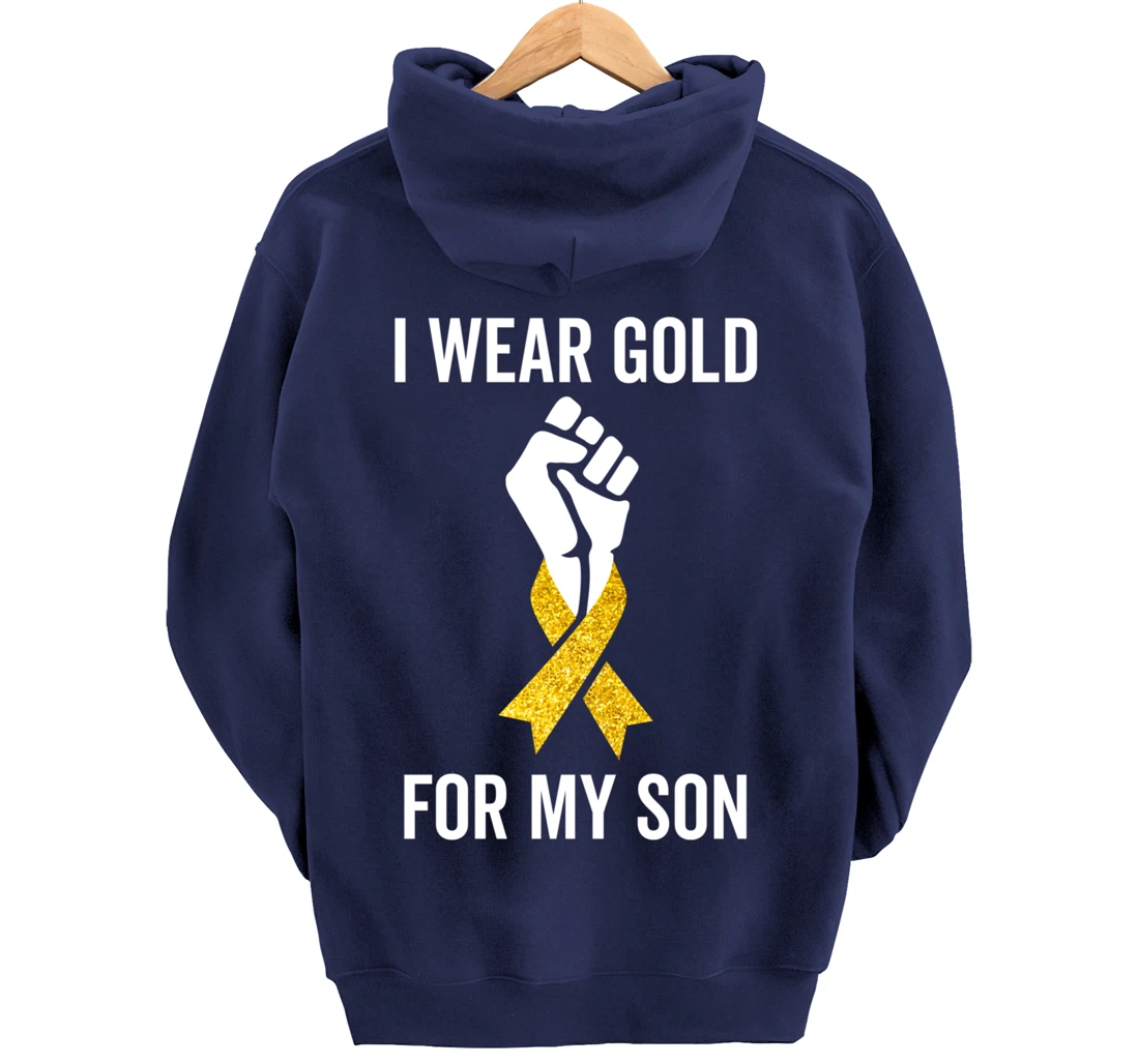 I Wear Gold For My Son Childhood Cancer Awareness Gift Pullover Hoodie