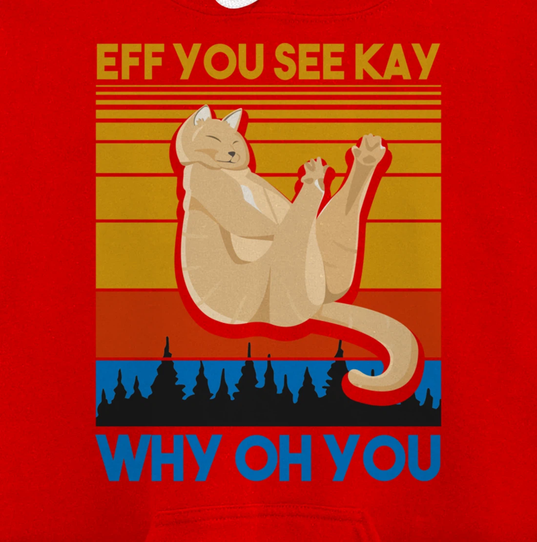 Eff You See Kay Why Oh You Vintage Sunset Cat Lover Retro Pullover Hoodie