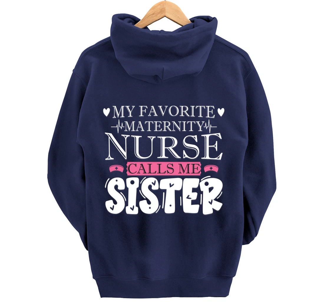 Funny Nursing Lover Graphic Women and Girls Maternity Nurse Pullover Hoodie