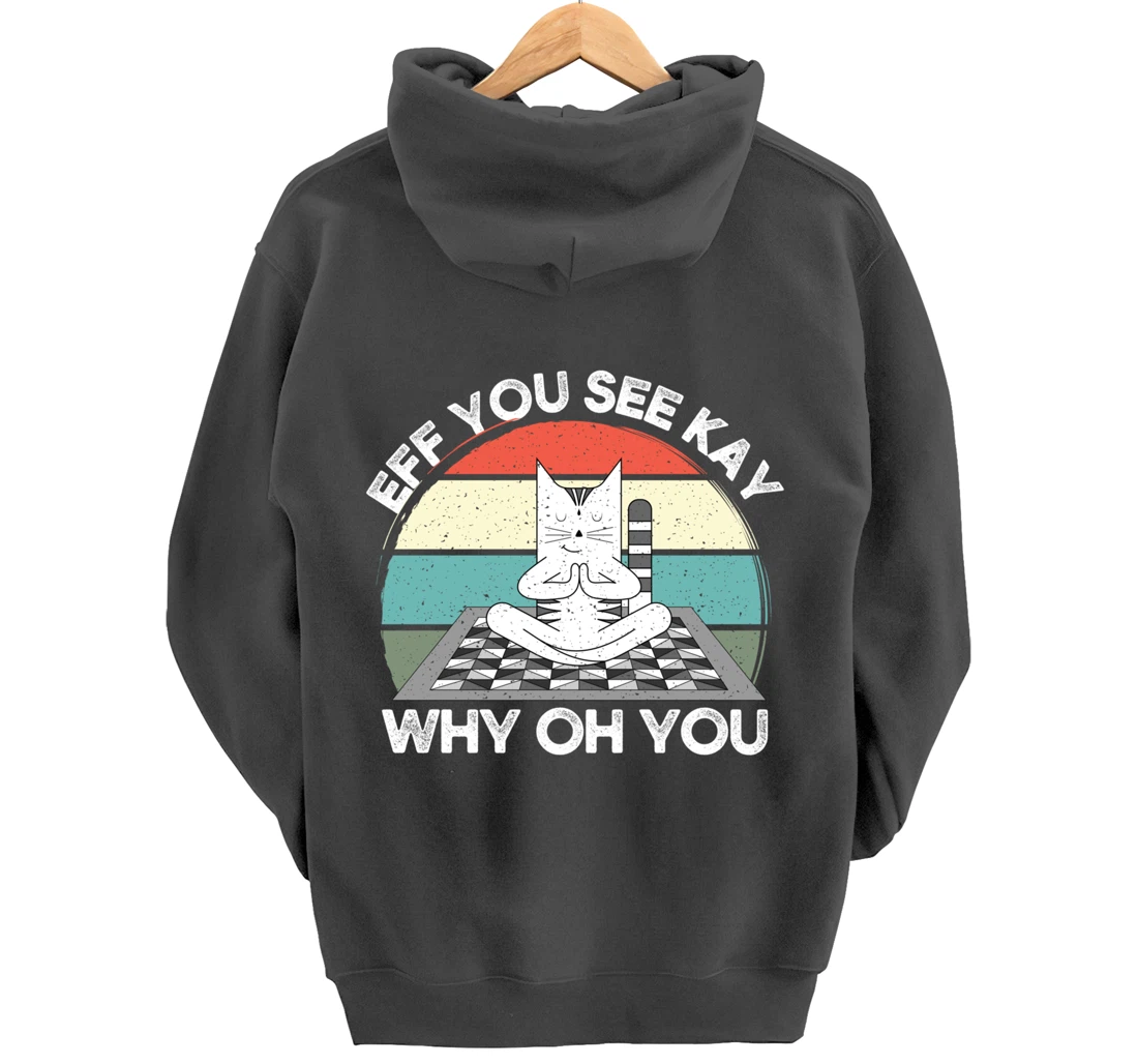 Eff You See Kay Why Oh You Vintage Sunset Cat Lover Yoga Pullover Hoodie