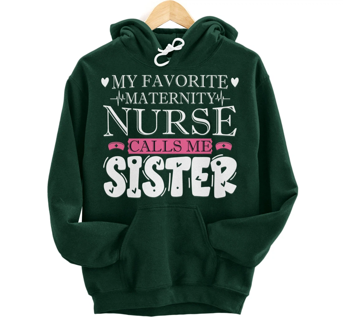 Funny Nursing Lover Graphic Women and Girls Maternity Nurse Pullover Hoodie
