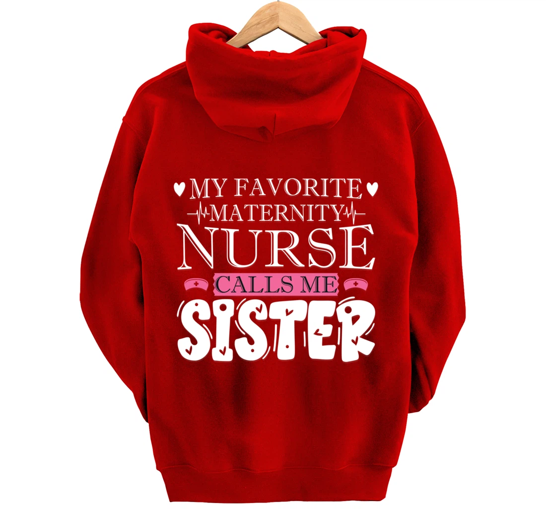 Funny Nursing Lover Graphic Women and Girls Maternity Nurse Pullover Hoodie