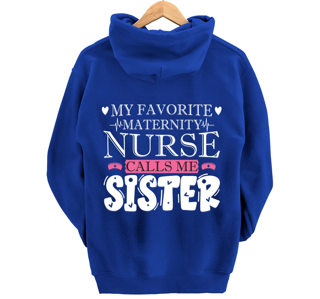 Funny Nursing Lover Graphic Women and Girls Maternity Nurse Pullover Hoodie