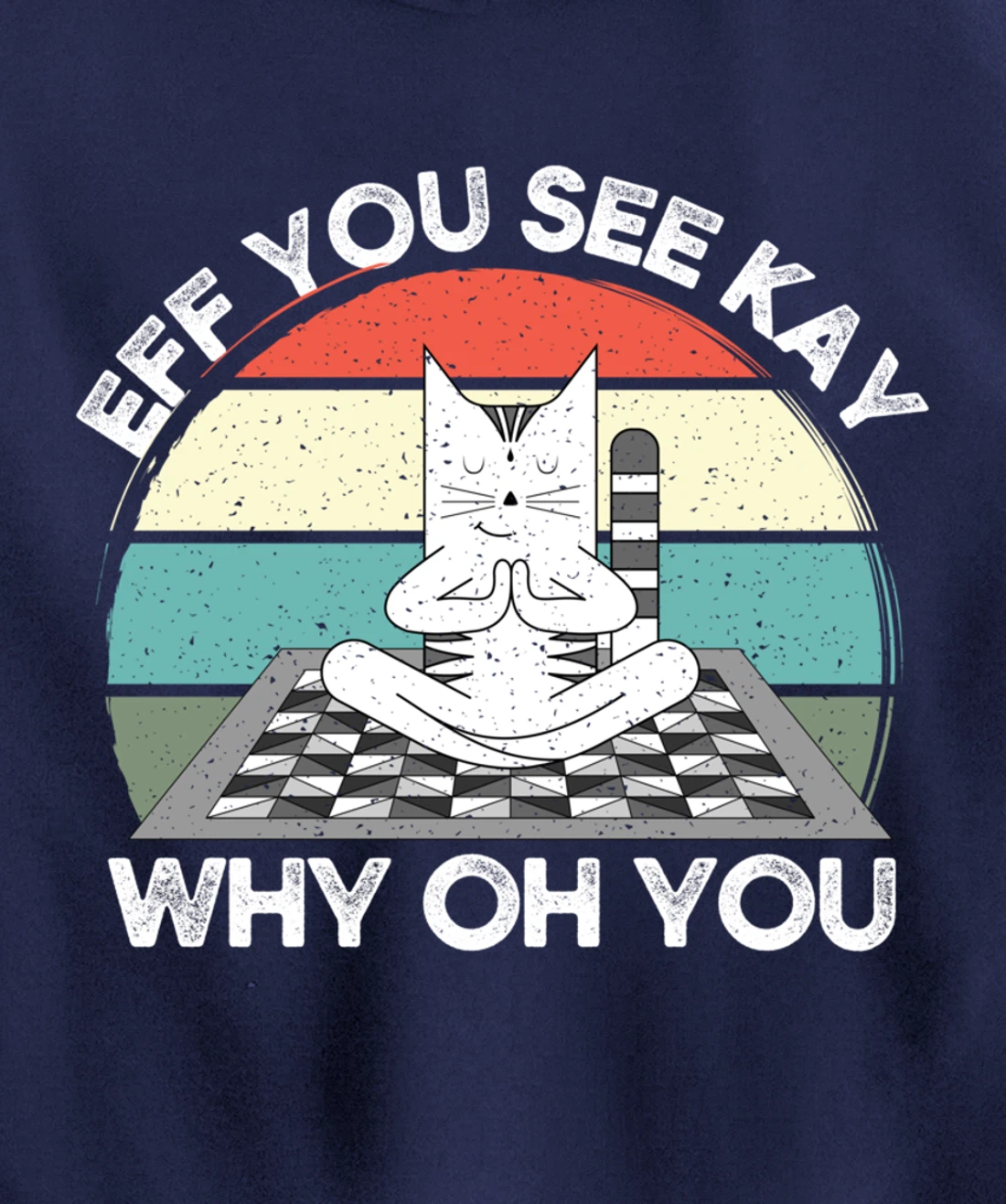 Eff You See Kay Why Oh You Vintage Sunset Cat Lover Yoga Pullover Hoodie