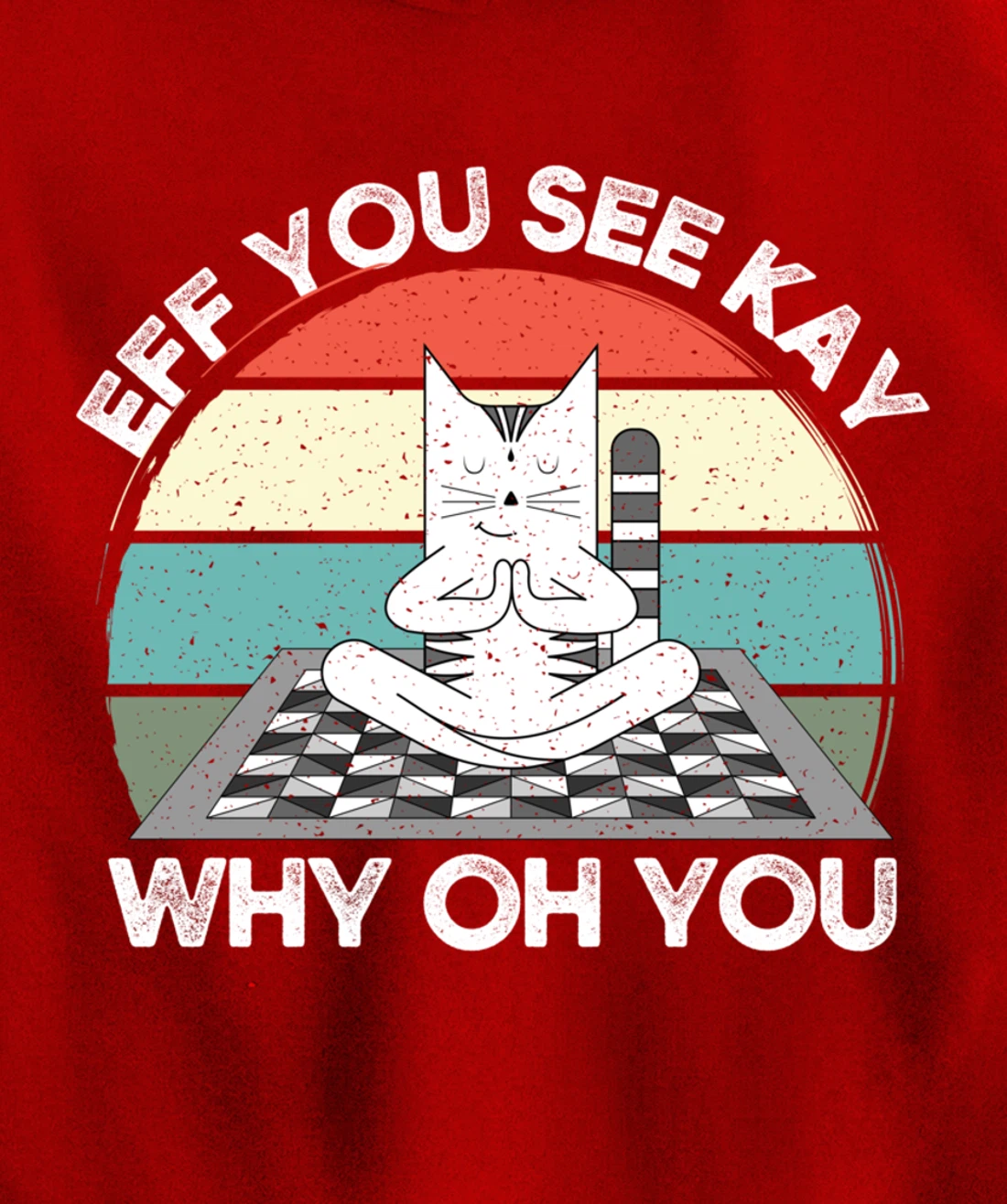 Eff You See Kay Why Oh You Vintage Sunset Cat Lover Yoga Pullover Hoodie