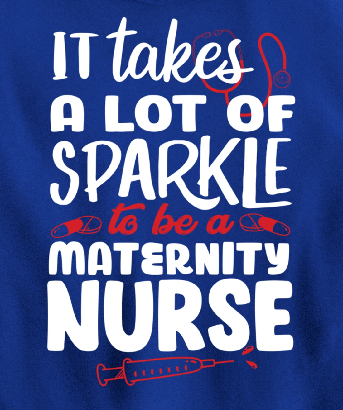 Funny Nursing Fan Sparkle Graphic Women Men Maternity Nurse Pullover Hoodie