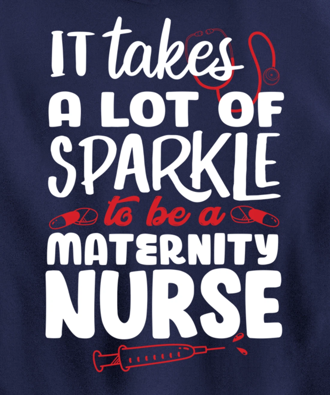 Funny Nursing Fan Sparkle Graphic Women Men Maternity Nurse Pullover Hoodie