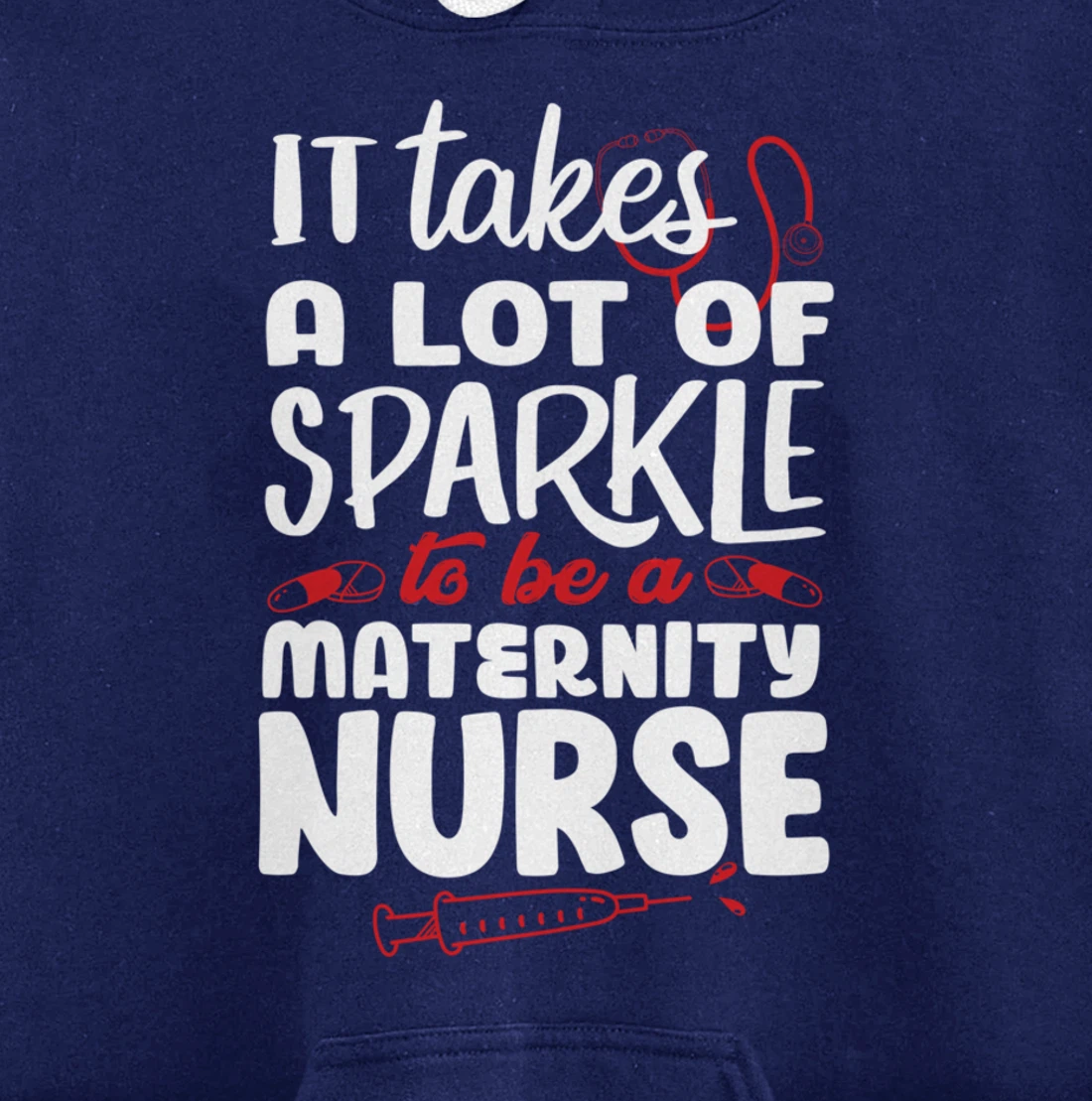 Funny Nursing Fan Sparkle Graphic Women Men Maternity Nurse Pullover Hoodie